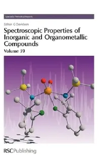 Buy Spectroscopic Properties of Inorganic and Organometallic Compounds (English, Keith B. Dillon | G. Davidson) — BookShops.in