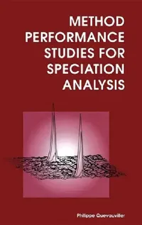 Buy Method Performance Studies for Speciation Analysis (English, Philippe Quevauviller) — BookShops.in