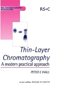Buy Thin-Layer Chromatography (English, Peter Wall | Roger M. Smith) — BookShops.in