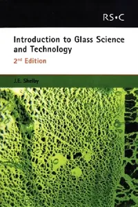 Buy Introduction to Glass Science and Technology (English, James E. Shelby) — BookShops.in