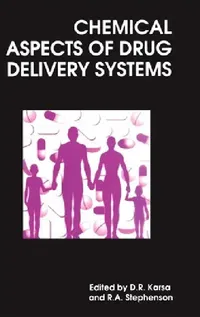 Buy Chemical Aspects of Drug Delivery Systems (English, D. R. Karsa | R. A. Stephenson) — BookShops.in
