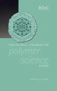 Buy Emerging Themes in Polymer Science (English, Anthony J. Ryan) — BookShops.in
