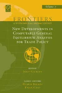 Buy New Developments in Computable General Equilibrium Analysis for Trade Policy (English, John Gilbert | Hamid Beladi | Kwan Choi) — BookShops.in