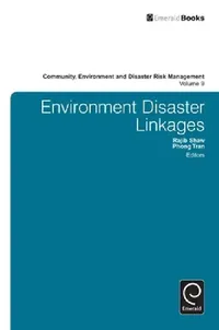 Buy Environment Disaster Linkages (English, Phong Tran | Rajib Shaw) — BookShops.in
