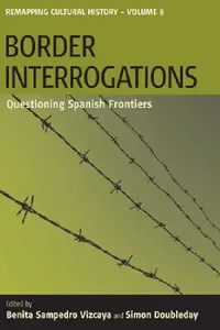 Buy Border Interrogations (English, Benita Samperdro Vizcaya | Simon Doubleday) — BookShops.in