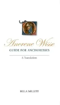 Buy Ancrene Wisse / Guide for Anchoresses | by Bella Millett | Bella Millett | Liverpool University Press | by Bella Millett | Bella Millett | Liverpool University Press | by Bella Millett | Bella Millett | Liverpool University Press | by Bella Millett | Bella Millett | Liverpool University Press | by Bella Millett | Bella Millett | Liverpool University Press — BookShops.in