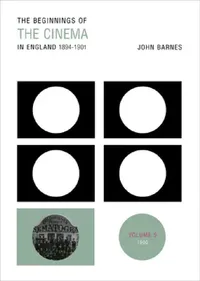 Buy The Beginnings of the Cinema in England, 1894-1901 (English, John Barnes) — BookShops.in