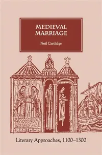 Buy Medieval Marriage Medieval Marriage (English, Neil M. R. Cartlidge) — BookShops.in