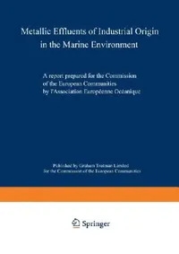 Buy Metallic Effluents of Industrial Origin in the Marine Environment (English, Kenneth A. Loparo) — BookShops.in