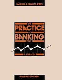 Buy The Practice of Banking, Part 1 (English, M. Marsden) — BookShops.in