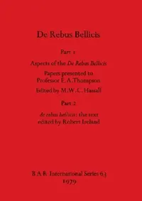 Buy De Rebus Bellicis (English, M. W. C. Hassall | Robert Ireland) — BookShops.in
