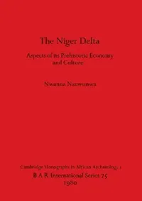 Buy The Niger Delta (English, Nwanna Nzewunwa) — BookShops.in