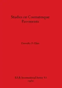 Buy Studies on Cosmatesque Pavements (English, Dorothy F. Glass) — BookShops.in