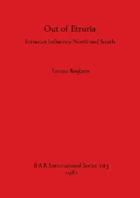 Buy Out of Etruria (English, Larissa Bonfante) — BookShops.in