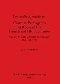 Buy Concordia Apostolorum (English, J. M. Huskinson) — BookShops.in