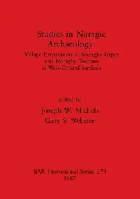Buy Studies in Nuragic Archaeology (English, Joseph W. Michels | Gary S. Webster) — BookShops.in