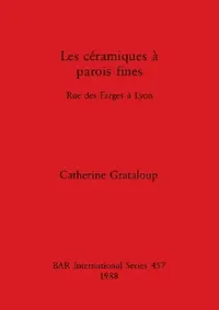 Buy Les céramiques à parois fines (English, Catherine Grataloup) — BookShops.in