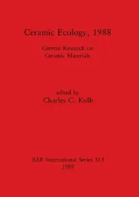 Buy Ceramic Ecology, 1988 (English, Charles C. Kolb) — BookShops.in