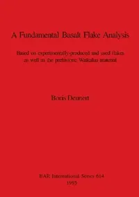 Buy A Fundamental Basalt Flake Analysis (English, Boris Deunert) — BookShops.in
