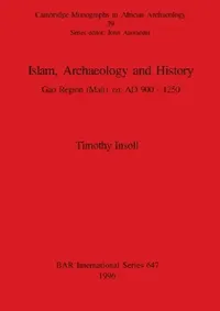 Buy Islam, Archaeology and History (English, Timothy Insoll) — BookShops.in