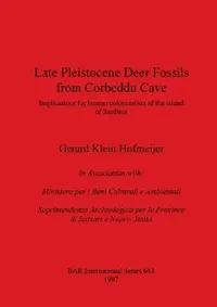 Buy Late Pleistocene Deer Fossils from Corbeddu Cave (English, Gerard Klein Hofmeijer) — BookShops.in