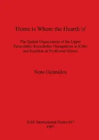 Buy 'Home is Where the Hearth is' (English, Nena Galanidou) — BookShops.in
