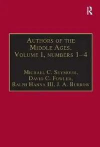 Buy Authors of the Middle Ages, Nos 1-4 (English, David C. Fowler | Michael C. Seymour | J. A. Burrow) — BookShops.in