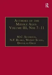 Buy Authors of the Middle Ages, Nos 7-11 (English, N. F. Blake | M. C. Seymour | Douglas Gray) — BookShops.in