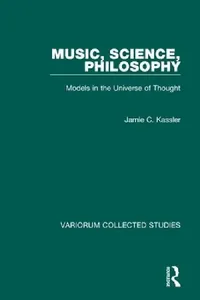 Buy Music, Science, Philosophy (English, Jamie C. Kassler) — BookShops.in