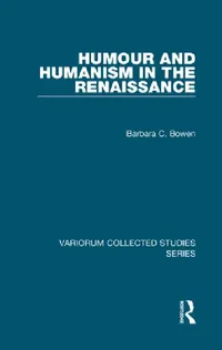 Buy Humour and Humanism in the Renaissance (English, Barbara C. Bowen) — BookShops.in