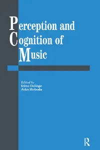 Buy Perception And Cognition Of Music (English, Irene Deliege | John A. Sloboda) — BookShops.in