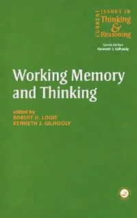 Buy Working Memory And Thinking (English, Kenneth Gilhooly | Robert H. Logie) — BookShops.in