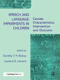 Buy Speech and Language Impairments in Children (English, Dorothy V. M. Bishop | Laurence B. Leonard) — BookShops.in