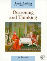 Buy Reasoning and Thinking (English, K. I. Manktelow) — BookShops.in