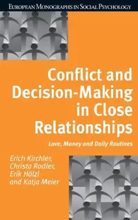 Buy Conflict and Decision Making in Close Relationships | by Erich Kirchler | Christa Rodler | Psychology Press | by Erich Kirchler | Christa Rodler | Psychology Press | by Erich Kirchler | Christa Rodler | Psychology Press | by Erich Kirchler | Christa Rodler | Psychology Press | by Erich Kirchler | Christa Rodler | Psychology Press | by Erich Kirchler | Christa Rodler | Psychology Press | by Erich Kirchler | Christa Rodler | Psychology Press | by Erich Kirchler | Christa Rodler | Psychology Press  — BookShops.in