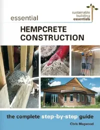 Buy Essential Hempcrete Construction (English, Chris Magwood) — BookShops.in