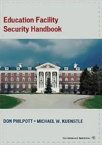 Buy Education Facility Security Handbook (English, Don Philpott | Michael Kuenstle) — BookShops.in