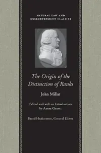 Buy The Origin of the Distinction of Ranks (English, John Millar | Aaron Garrett) — BookShops.in