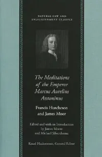 Buy The Meditations of the Emperor Marcus Aurelius Antoninus (English, James Moore | Michael Silverthorne) — BookShops.in