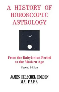 Buy History of Horoscopic Astrology (English, James H. Holden) — BookShops.in