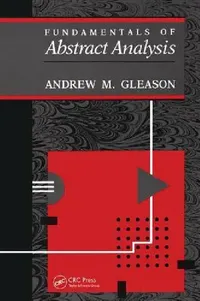 Buy Fundamentals of Abstract Analysis (English, Andrew Gleason) — BookShops.in