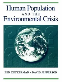Buy Human Population and the Environmental Crisis (English, Ben Zuckerman | Jefferson) — BookShops.in