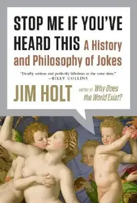 Buy Stop Me If You've Heard This (English, Jim Holt) — BookShops.in