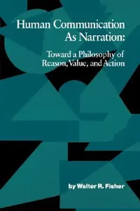 Buy Human Communication as Narration (English, Walter R. Fisher) — BookShops.in