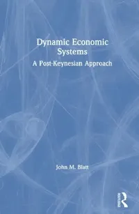 Buy Dynamic Economic Systems (English, John M. Blatt) — BookShops.in