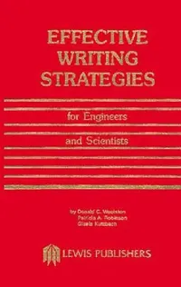Buy Effective Writing Strategies for Engineers and Scientists (English, Donald C. Woolston) — BookShops.in