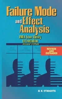 Buy Failure Mode and Effect Analysis (English, D. H. Stamatis) — BookShops.in