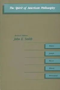 Buy The Spirit of American Philosophy (English, John Smith) — BookShops.in