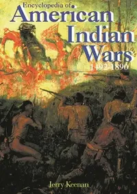 Buy Encyclopedia of American Indian Wars (English, Jerry Keenan) — BookShops.in