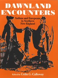 Buy Dawnland Encounters (English, Colin G. Calloway) — BookShops.in